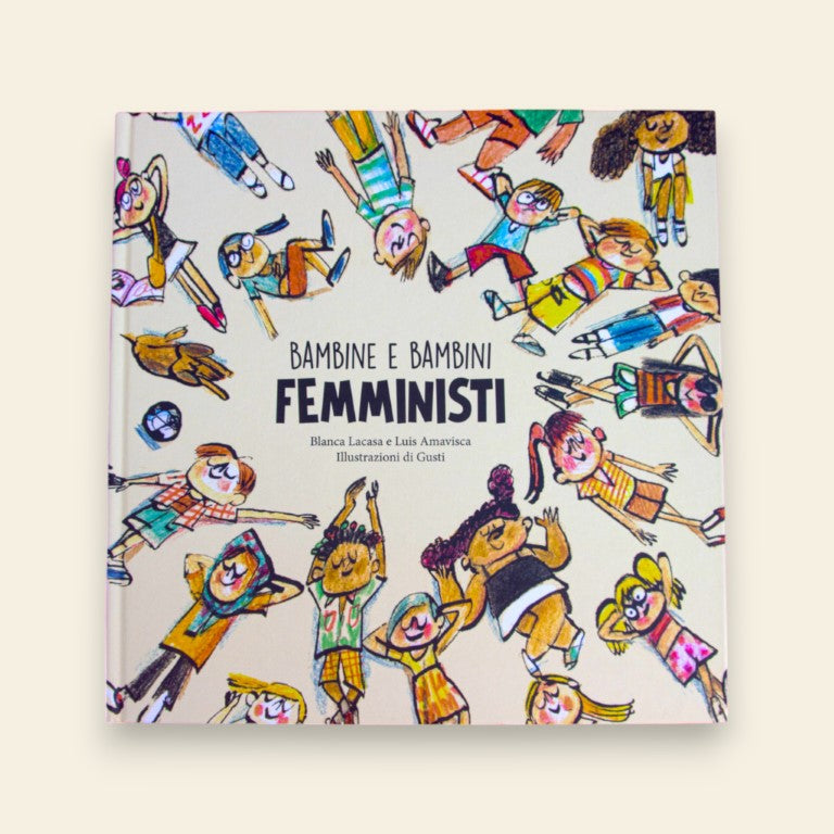 "Bambine e bambini femministi. Ediz. a colori" - Petite Box Letteraria - Età di lettura: da 4 anni.