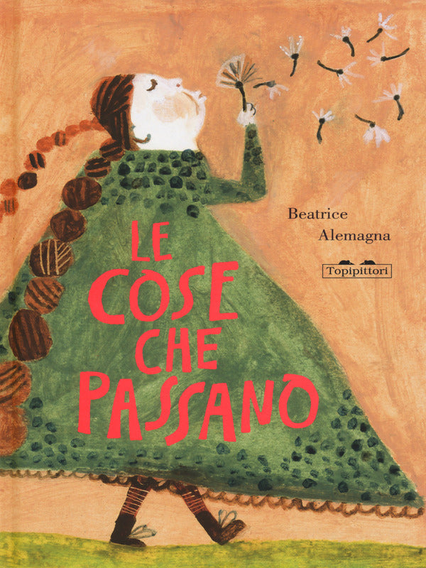 "Le cose che passano." di Alemagna Beatrice