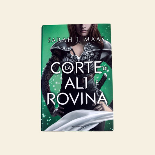 "La corte di ali e rovina" di Maas Sarah J.  - ACOTAR Vol. 3